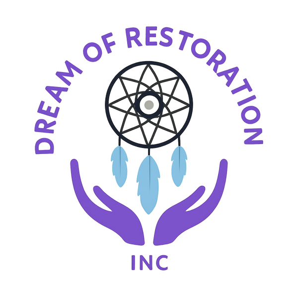 D R E A M OF RESTORATION INC